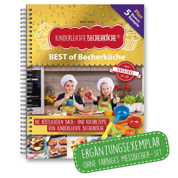 Band 9 "BEST of Becherküche" Back- und Kochbuch mit 15 + 5 Rezepten